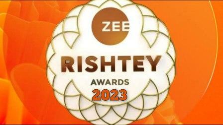 Zee TV Rishtey Awards 2023