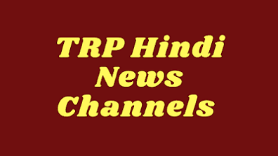 TRP Hindi News Channels This Week
