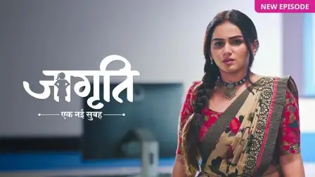 Jagriti Ek Nayi Subah Upcoming Twist
