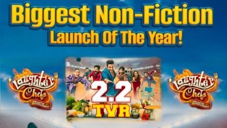 Laughter Chefs Becomes the Biggest Non Fiction Show With 2.2 TRP